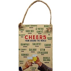 Metal Dangler Sign 9x6.5cm - Cheers around the world
