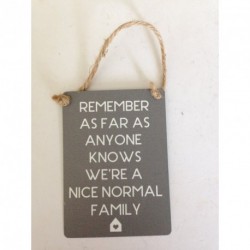 Metal Dangler Sign 9x6.5cm - Remember we are a nice...
