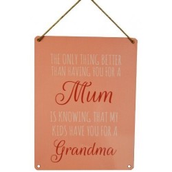 Metal Dangler Sign 15x20cm - Mum Grandma Metal Dangler Sign