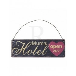 Retro Metal Sign - Mum's hotel open 24/7 metal sign