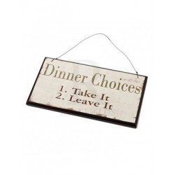 Novelty Wooden Sign - dinner choices chic sign 21cm