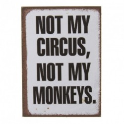 Fridge Magnet - Not my circus not my monkeys - 5x7cm...