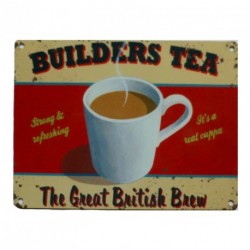 BUILDERS TEA Metal Advertising Sign (SMALL 200mm X 150mm)
