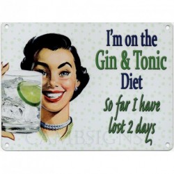 I'M ON THE GIN AND TONIC DIET Metal Advertising Sign...