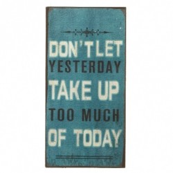 Don't Let Yesterday Fridge Magnet Size: 10x5cm