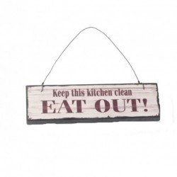 Keep This Kitchen Clean Eat Out Sign Size: 17.8x1.5x5cm